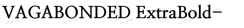 VAGABONDED ExtraBold字体转换
